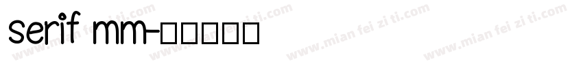 serif mm字体转换